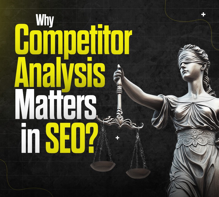 Why Competitor Analysis Matters in SEO